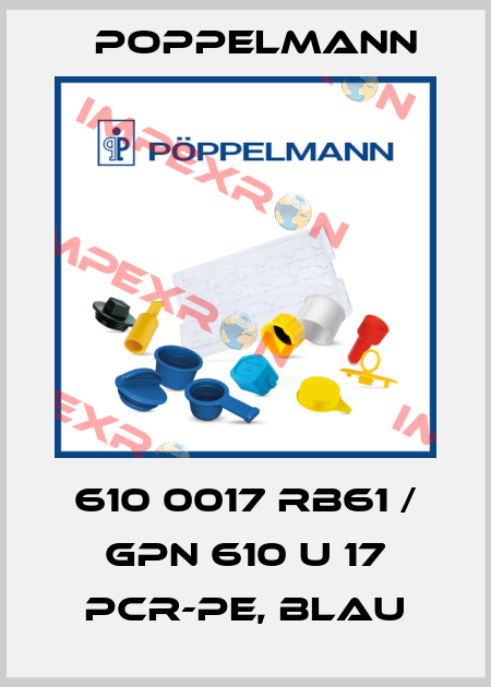 610 0017 RB61 / GPN 610 U 17 PCR-PE, blau Poppelmann