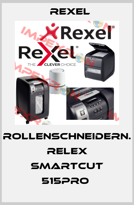 ROLLENSCHNEIDERN. RELEX SMARTCUT 515PRO  Rexel