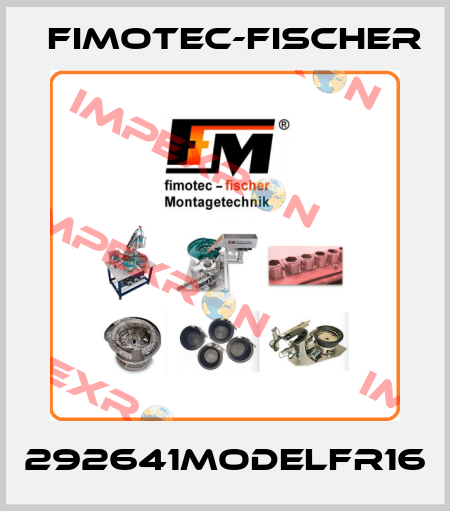 292641MODELFR16 Fimotec-Fischer