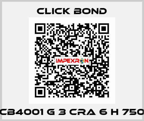 CB4001 G 3 CRA 6 H 750 Click Bond