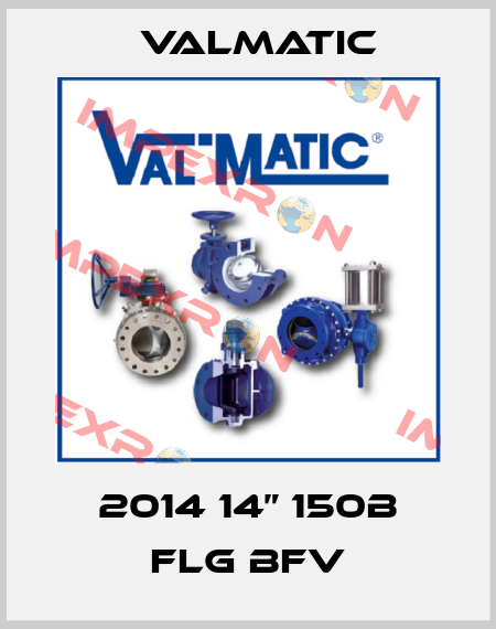 2014 14” 150B Flg BFV Valmatic
