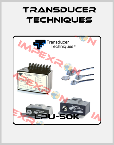 LPU-50K Transducer Techniques