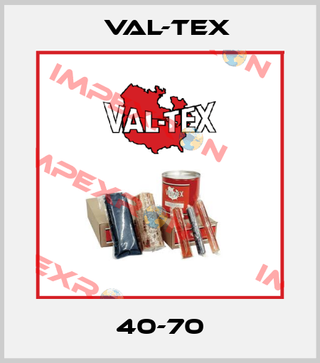 40-70 Val-Tex