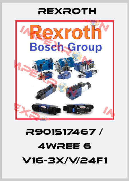 R901517467 / 4WREE 6 V16-3X/V/24F1 Rexroth