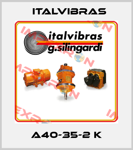 A40-35-2 K Italvibras