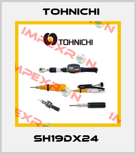 SH19DX24  Tohnichi