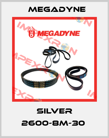 SILVER 2600-8M-30  Megadyne