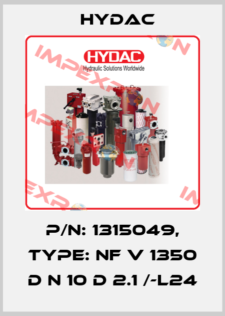 P/N: 1315049, Type: NF V 1350 D N 10 D 2.1 /-L24 Hydac