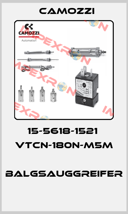 15-5618-1521  VTCN-180N-M5M  BALGSAUGGREIFER  Camozzi