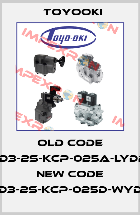 old code HD3-2S-KCP-025A-LYD2, new code HD3-2S-KCP-025D-WYD2 Toyooki
