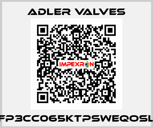 FP3CC065KTPSWEQOSL Adler Valves