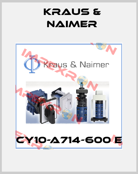 CY10-A714-600 E Kraus & Naimer