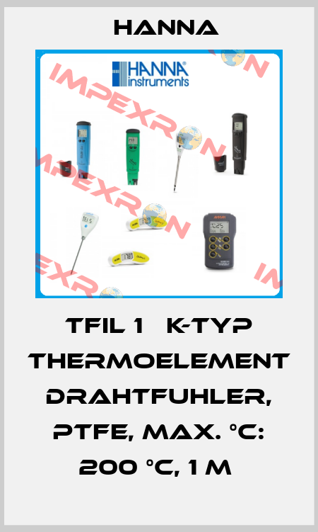 TFIL 1   K-TYP THERMOELEMENT DRAHTFUHLER, PTFE, MAX. °C: 200 °C, 1 M  Hanna