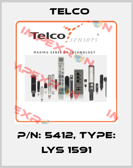 p/n: 5412, Type: LYS 1591 Telco