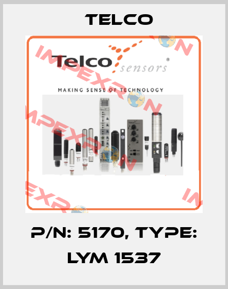 p/n: 5170, Type: LYM 1537 Telco