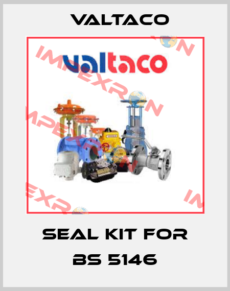 seal kit for BS 5146 Valtaco