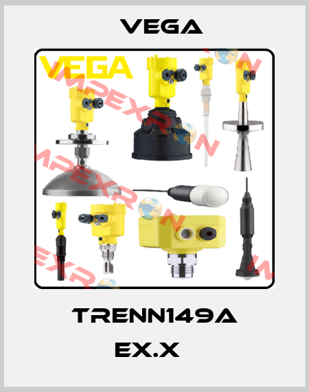 TRENN149A EX.X   Vega