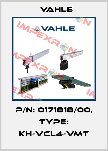 P/n: 0171818/00, Type: KH-VCL4-VMT Vahle
