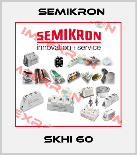SKHI 60 Semikron