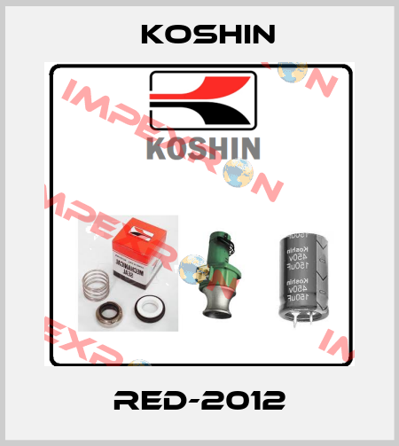 RED-2012 Koshin
