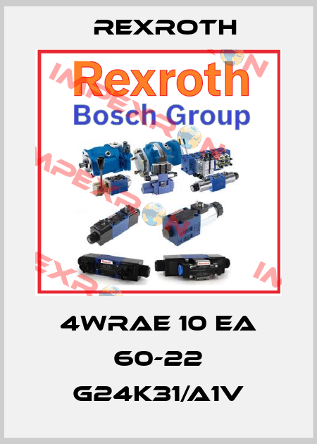 4WRAE 10 EA 60-22 G24K31/A1V Rexroth