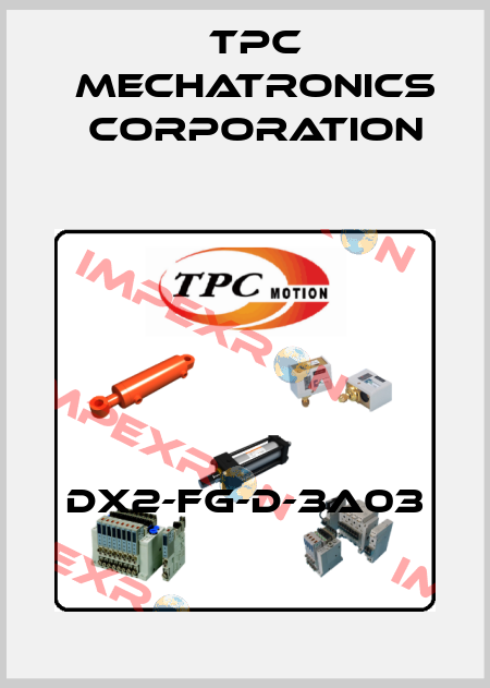 DX2-FG-D-3A03 TPC Mechatronics Corporation