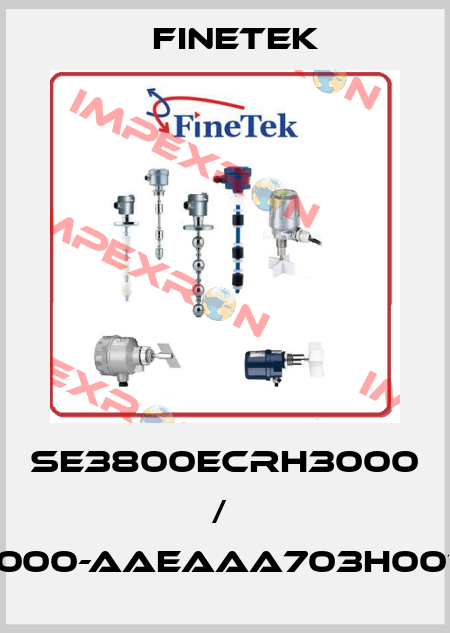 SE3800ECRH3000 /  SEX20000-AAEAAA703H00713000 Finetek