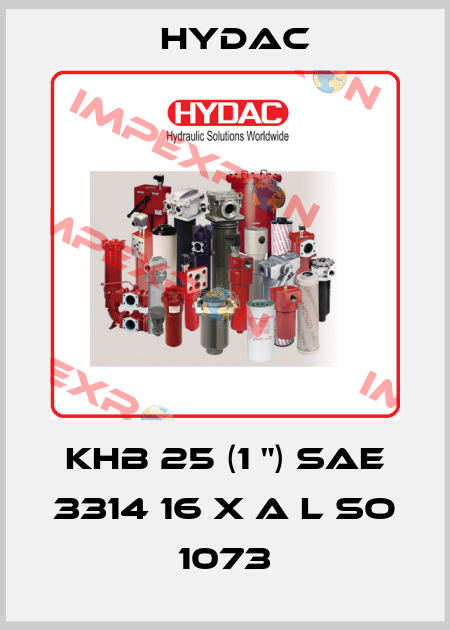 KHB 25 (1 ") sae 3314 16 X A L SO 1073 Hydac
