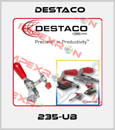 235-UB Destaco