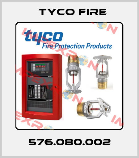 576.080.002 Tyco Fire