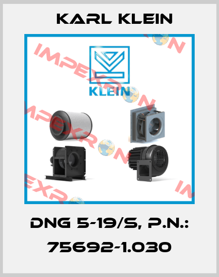 DNG 5-19/S, P.N.: 75692-1.030 Karl Klein