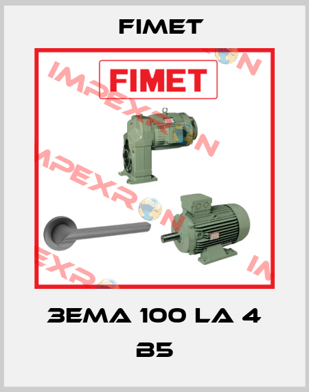 3EMA 100 LA 4 B5 Fimet