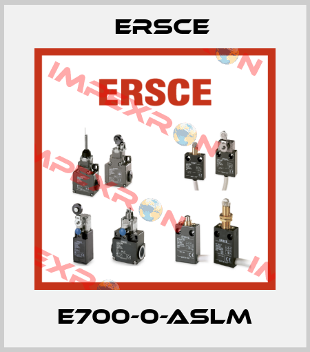 E700-0-ASLM Ersce
