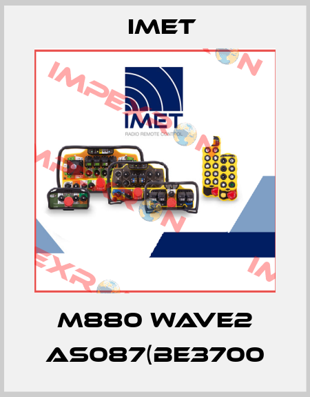 M880 WAVE2 AS087(BE3700 IMET