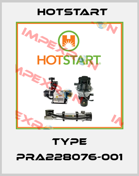 Type PRA228076-001 Hotstart
