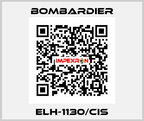 ELH-1130/CIS Bombardier