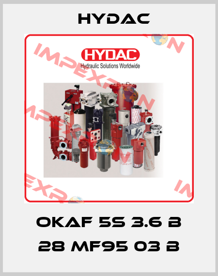 OKAF 5S 3.6 B 28 MF95 03 B Hydac