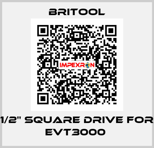 1/2" Square Drive for EVT3000  Britool