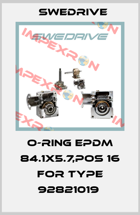 O-ring EPDM 84.1x5.7,pos 16 for type 92821019  Swedrive