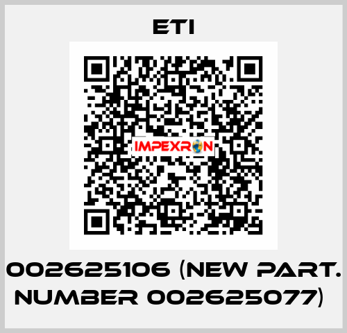 002625106 (new part. number 002625077)  Eti