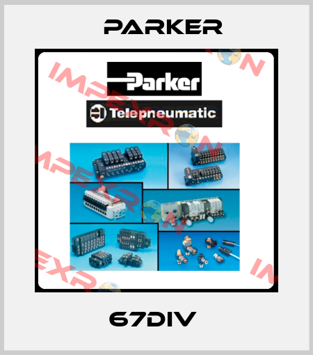 67DIV  Parker