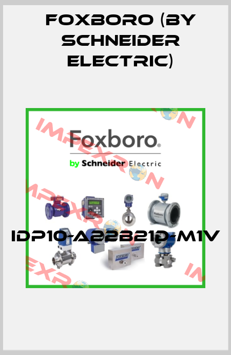 IDP10-A22B21D-M1V  Foxboro (by Schneider Electric)