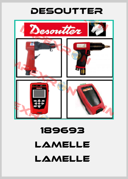 189693  LAMELLE  LAMELLE  Desoutter