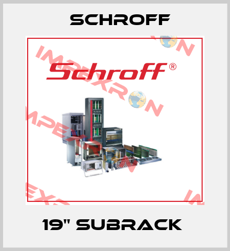 19" SUBRACK  Schroff
