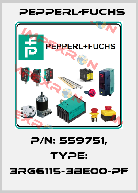 P/N: 559751, Type: 3RG6115-3BE00-PF Pepperl-Fuchs