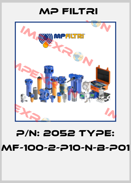 P/N: 2052 Type: MF-100-2-P10-N-B-P01  MP Filtri