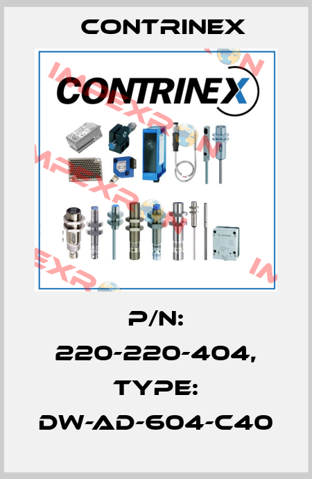 p/n: 220-220-404, Type: DW-AD-604-C40 Contrinex