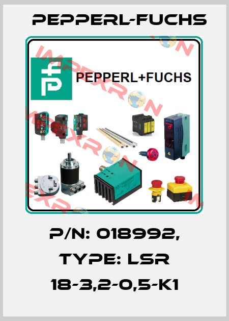 p/n: 018992, Type: LSR 18-3,2-0,5-K1 Pepperl-Fuchs