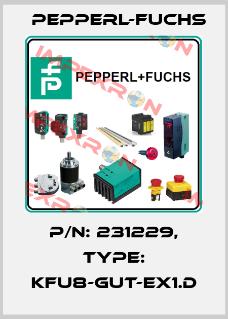 p/n: 231229, Type: KFU8-GUT-EX1.D Pepperl-Fuchs