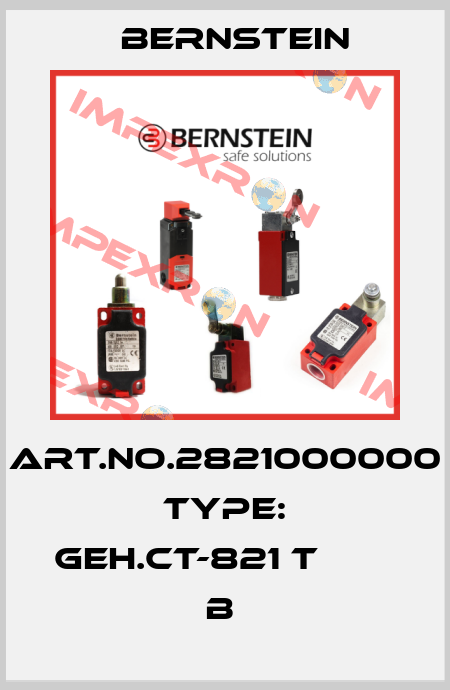 Art.No.2821000000 Type: GEH.CT-821 T                 B  Bernstein